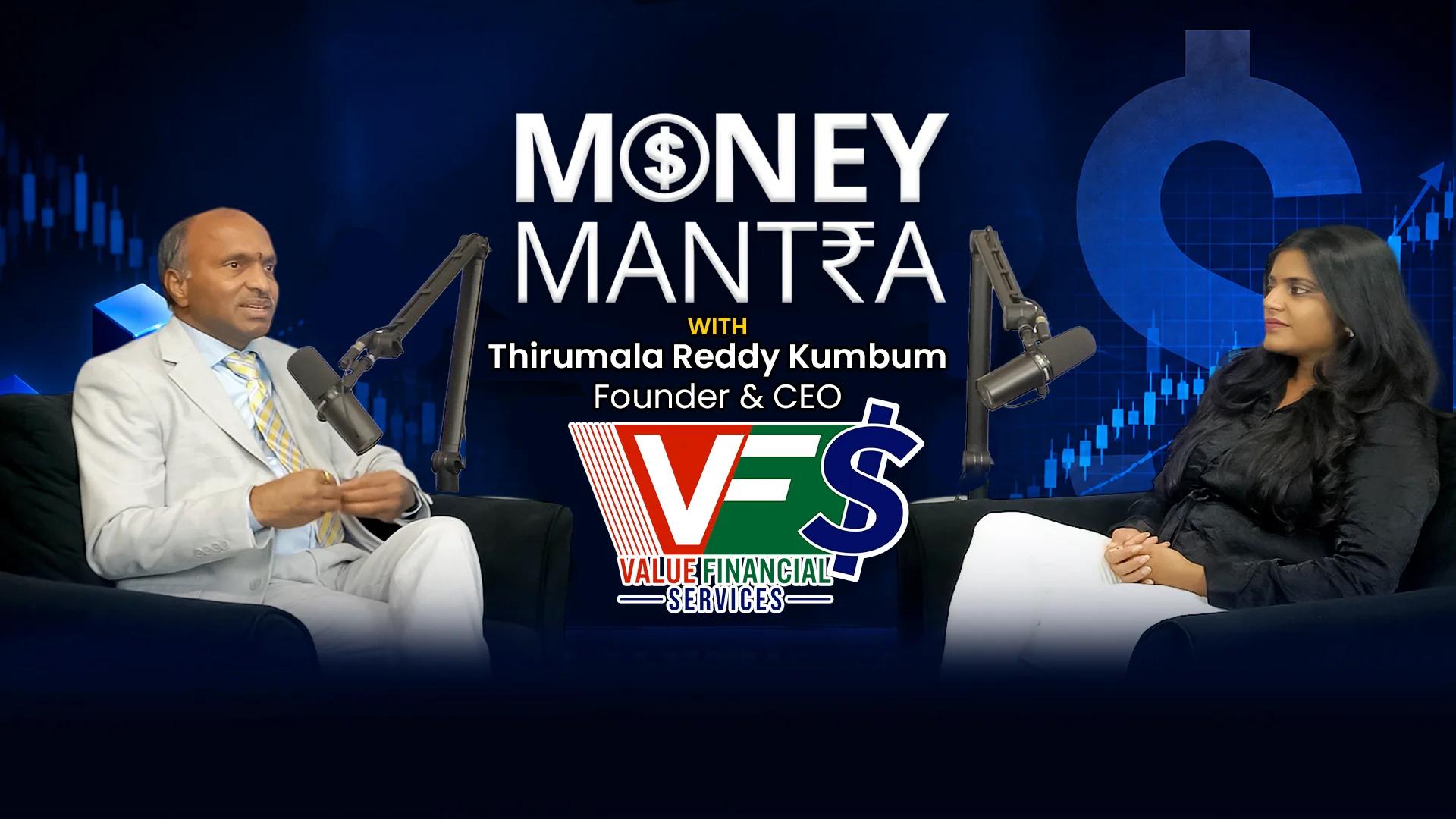 Money Mantra ప్రత్యేక ఇంటర్వ్యూ : సాఫ్ట్వేర్ ఇంజనీర్ నుంచి ఫైనాన్షియల్ లీడర్ వరకు.. తిరుమల రెడ్డి సక్సెస్ మంత్ర ఏంటి?
